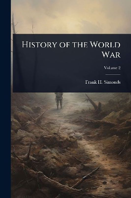 History of the World War
