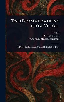 Two Dramatizations From Vergil
