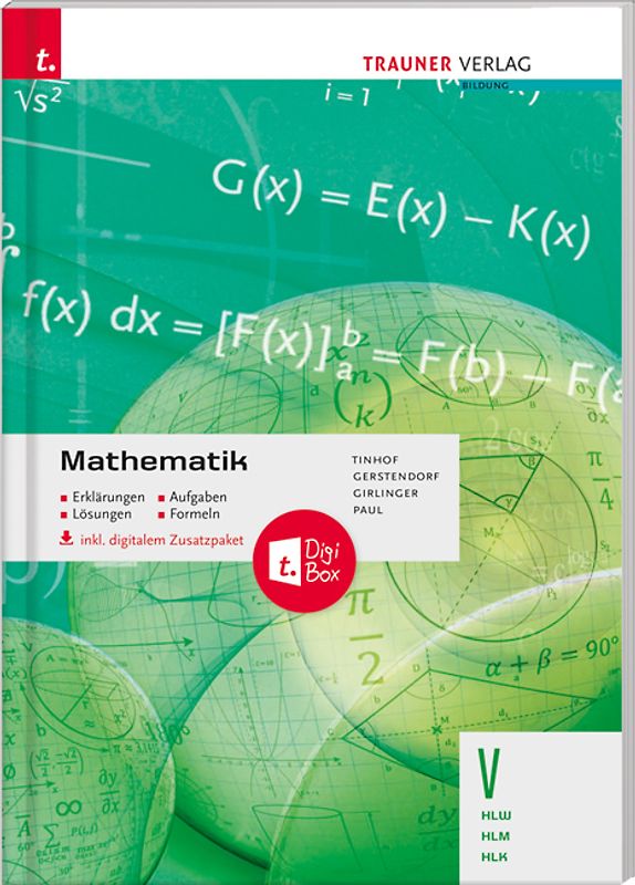 Mathematik V HLW/HLM/HLK inkl. digitalem Zusatzpaket - Erklärungen, Aufgaben, Lösungen, Formeln