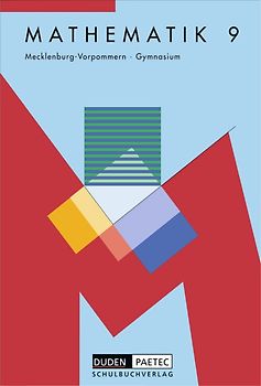 Duden Mathematik - Sekundarstufe I - Gymnasium Mecklenburg-Vorpommern / 9. Schuljahr - Schülerbuch