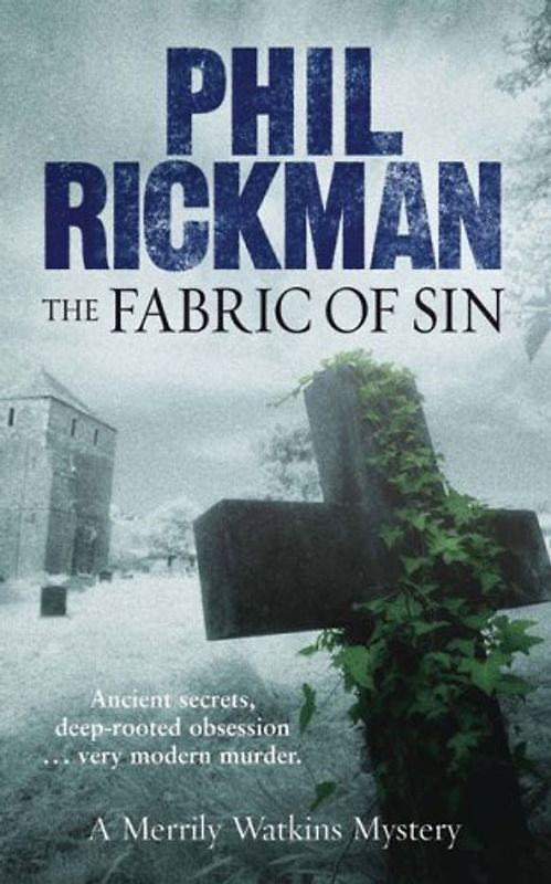 The Fabric of Sin: A Merrily Watkins Mystery (Merrily Watkins Mysteries) - Phil Rickman