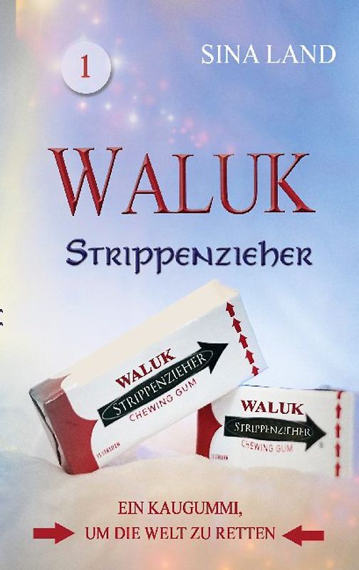 Waluk - Strippenzieher