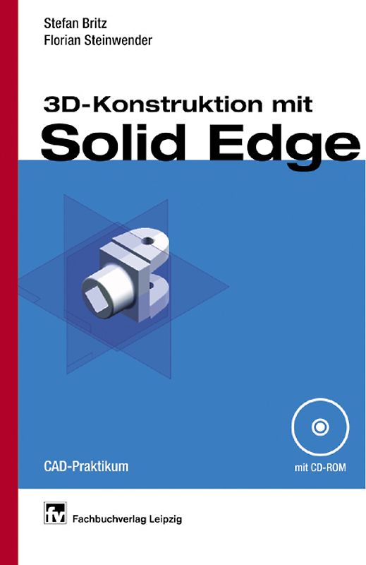 3D-Konstruktion mit Solid Edge