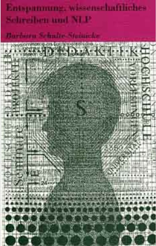 Entspannung, wissenschaftliches Schreiben und NLP