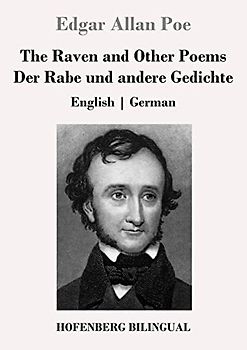 The Raven and Other Poems / Der Rabe und andere Gedichte: English | German