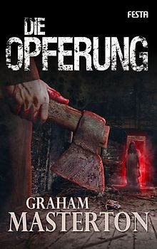 Die Opferung. Thriller