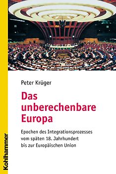 Das unberechenbare Europa