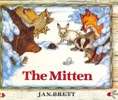 The Mitten Board Book Edition - Jan Brett