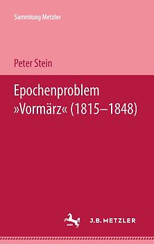Epochenproblem "Vormärz" (1815–1848)