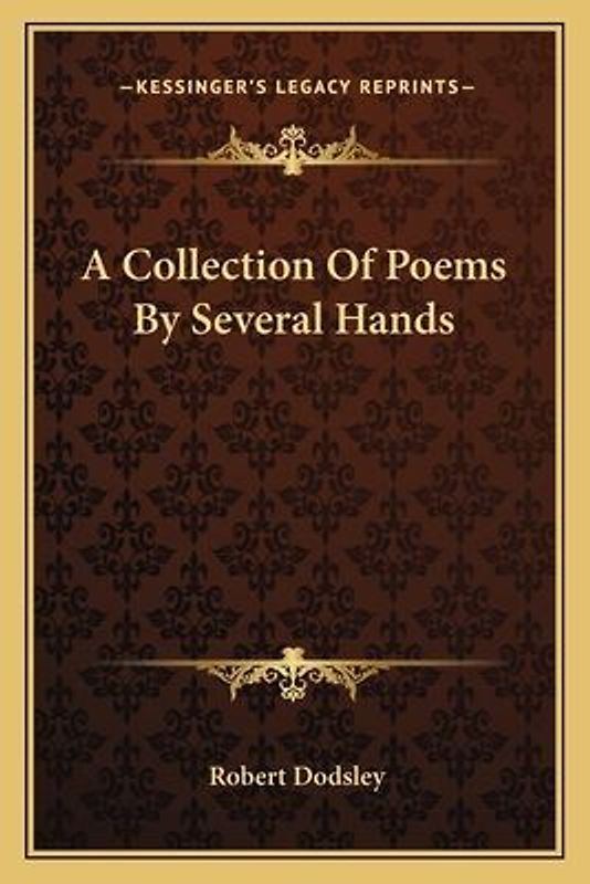 A Collection of Poems by Several Hands