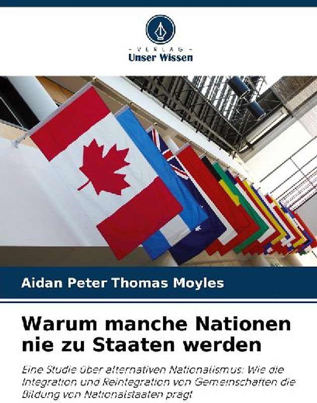 Warum manche Nationen nie zu Staaten werden