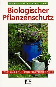 Biologischer Pflanzenschutz