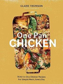 One Pan Chicken