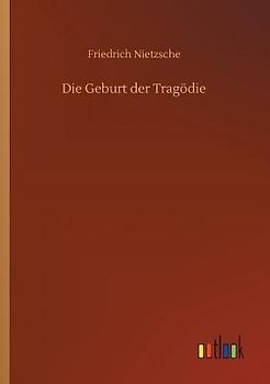 Die Geburt der Tragödie