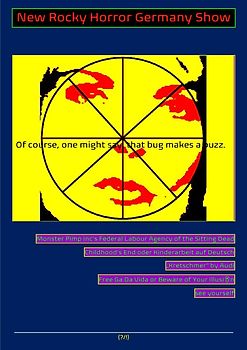 [POLITIK, WIRTSCHAFT, ARBEIT(S)LOS] New Rocky Horror Germany Show „... THAT BUG MAKES A BUZZ!“
