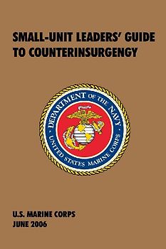 Small-Unit Leaders' Guide to Counterinsurgency