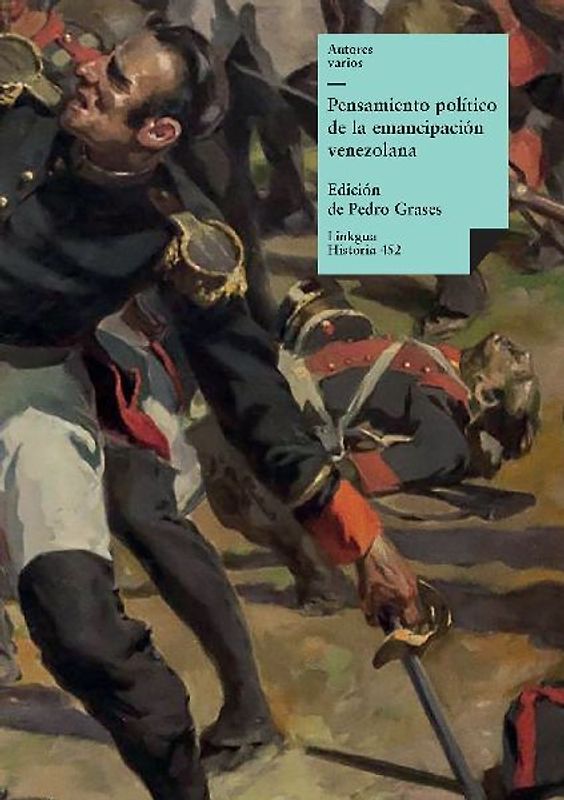 Pensamiento político de la emancipación venezolana