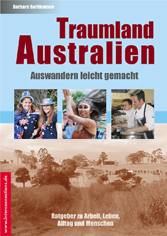 Traumland Australien - Auswandern leicht gemacht