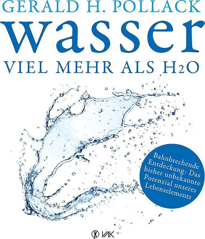 Wasser - viel mehr als H2O