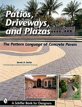 Patios, Driveways, and Plazas