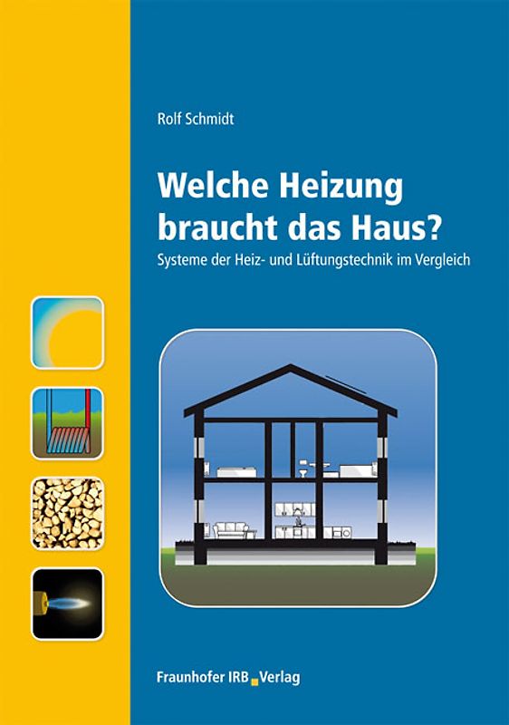 Welche Heizung braucht das Haus?.