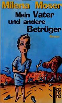 Mein Vater und andere Betrüger