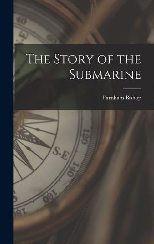 The Story of the Submarine
