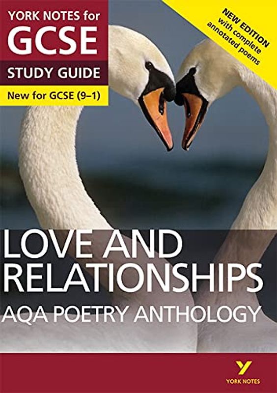 AQA Poetry Anthology - Love and Relationships: York Notes for GCSE (9-1): Second edition