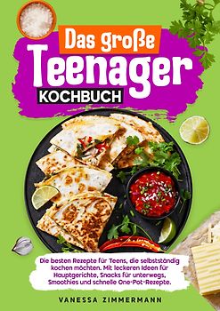 Das große Teenager Kochbuch