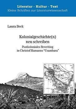 Kolonialgeschichte(n) neu schreiben