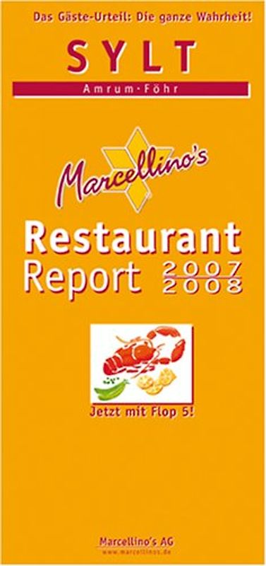 Marcellino's Restaurant Report / Sylt Restaurant Report 2007/2008