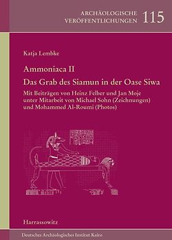 Das Grab des Siamun in der Oase Siwa