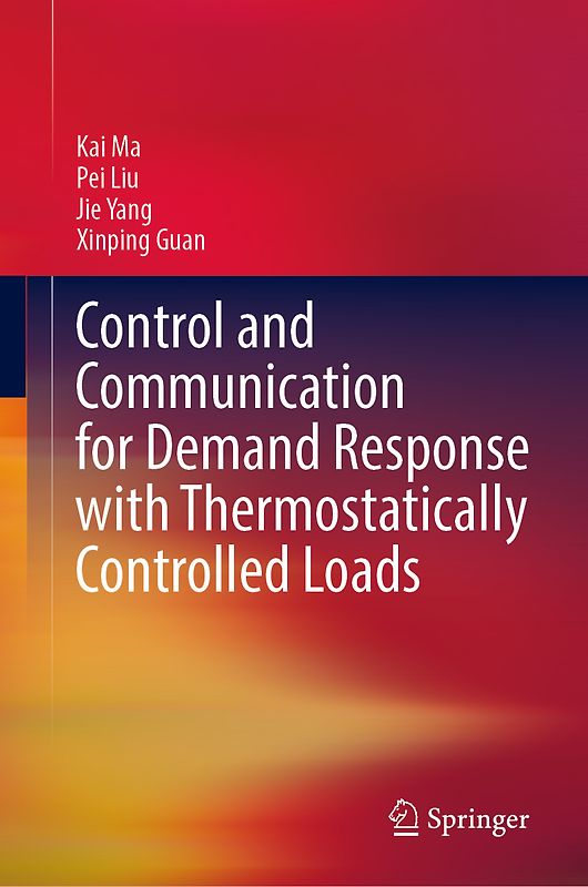 Control and Communication for Demand Response with Thermostatically Controlled Loads
