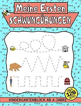 Meine Ersten Schwungübungen - Kindergartenblock Ab 4 Jahre: Das große Übungsheft zur Förderung der Konzentration und Feinmotorik - Vorbereitende ... und Vorschule - Vorschulblock & Rätselblock