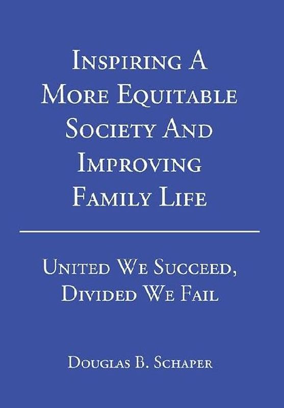 Inspiring A More Equitable Society And Improving Family Life