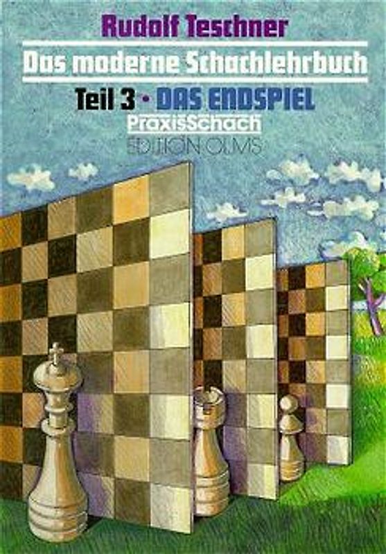 Das moderne Schachlehrbuch / Das Endspiel