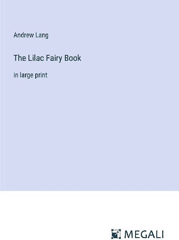 The Lilac Fairy Book