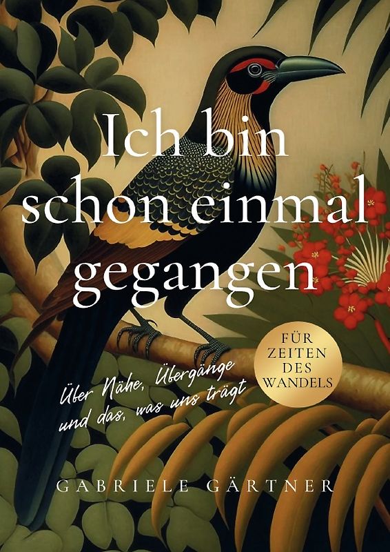 Ich bin schon einmal gegangen