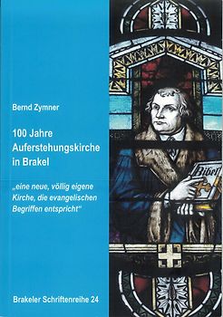 100 Jahre Auferstehungskirche in Brakel