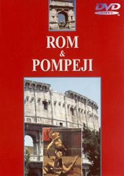 Rom & Pompeji DVD