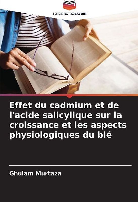 Effet du cadmium et de l'acide salicylique sur la croissance et les aspects physiologiques du blé