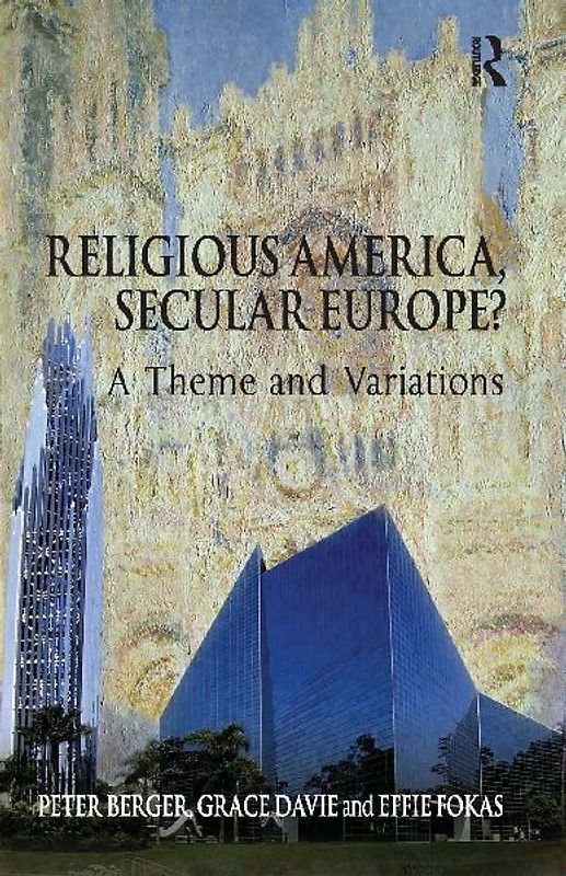 Religious America, Secular Europe?