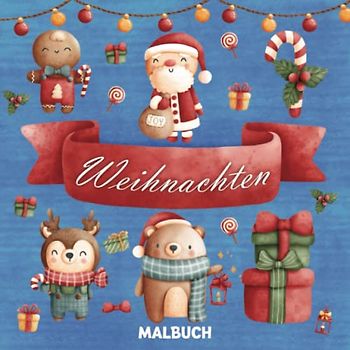 Malbuch Weihnachten ab 2 Jahren: Weihnachtsmalbuch zum Malen und Lernen erster Weihnachtsgegenstände mit Schneemann, Geschenke, Weihnachtsbaum und ... und Nikolausgeschenke für Kinder