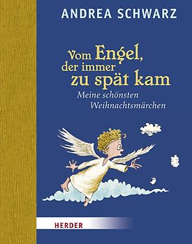 Vom Engel, der immer zu spät kam