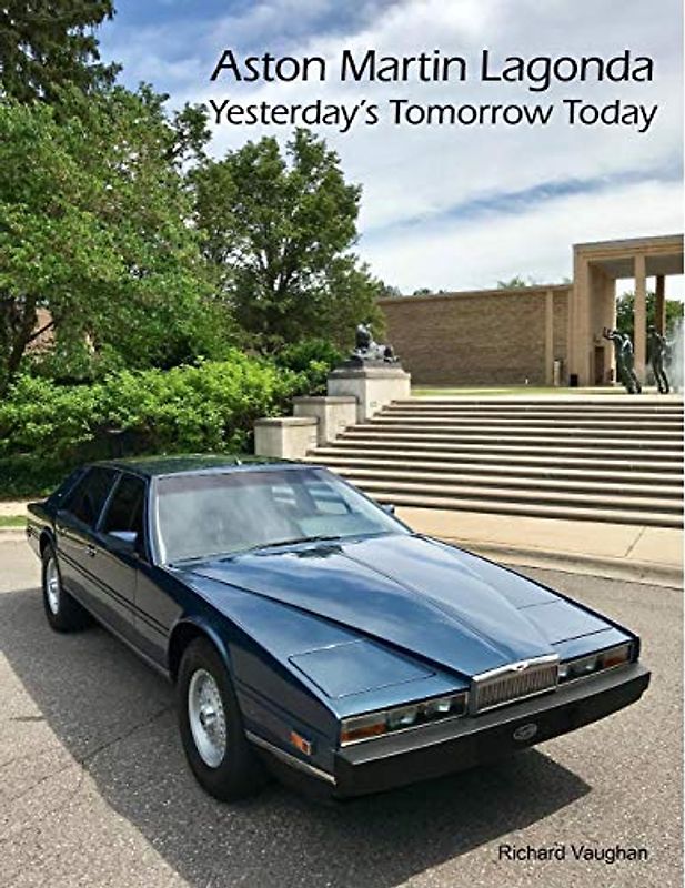 ASTON MARTIN LAGONDA Yesterday's Tomorrow Today