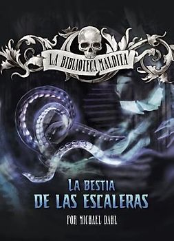La Bestia de Las Escaleras