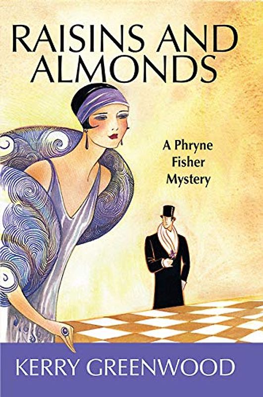 Raisins and Almonds (Phryne Fisher Mystery)