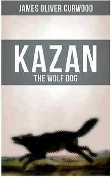Kazan, the Wolf Dog