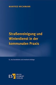 Straßenreinigung und Winterdienst in der kommunalen Praxis