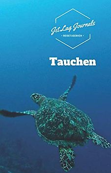Reisetagebuch Tauchen: Taucher Logbuch | Tauchtagebuch | Reisetagebuch zum Selberschreiben und Selbstgestalten für den Tauchurlaub
